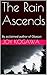 The Rain Ascends: By acclaimed author of Obasan