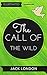 The Call of the Wild by Jack London