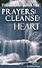 Prayers That Cleanse the He...