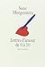 lettres d'amour de 0 à 10 by Susie Morgenstern lettres d'amour de 0 à 10 by Susie Morgenstern