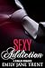 Sexy Addiction (Bend To My Will Book 8)