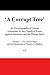 A Corrupt Tree: An Encyclopaedia of Crimes committed by the Church of Rome against Humanity and the Human Spirit