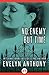 No Enemy but Time by Evelyn Anthony