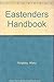 Eastenders Handbook
