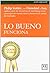 Lo bueno funciona by Philip Kotler