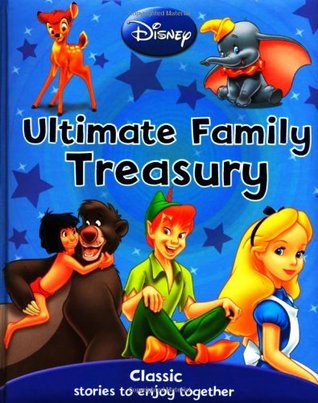 Disney Ultimate Family Treasury (Hardcover)