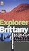 AA Explorer Britanny (AA Explorer Guides)