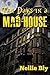 Ten Days In A Mad-House