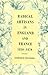 Radical Artisans in England and France, 1830–1870 by Iorwerth Prothero