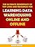 LEARN IN A DAY! DATA WAREHOUSING. Top Links and Resources for Learning Data Warehousing ONLINE and OFFLINE: Use these FREE and PAID resources to Learn Data Warehousing in little to no time