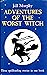Adventures of the Worst Wit...