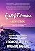 Grief Diaries: Surviving Lo...