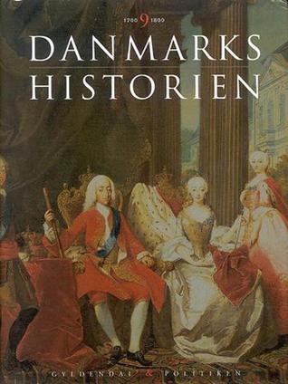 Den lange fred : 1700-1800 (Gyldendal og Politikens Danmarkshistorie. Bind 9).
