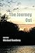 The Journey Out