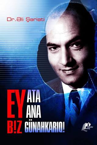 Ey Ata, Ey Ana, Biz Günahkarıq!