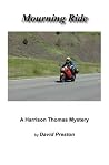 Mourning Ride (The Harrison Thomas Mysteries)