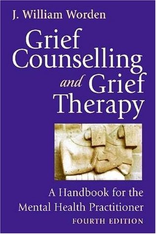 Grief Counselling and Grief Therapy: A Handbook for the Mental Health Practitioner (Paperback)
