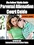 Parental Alienation Court Guide: A Fathers' Rights Guide