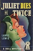 Juliet Dies Twice