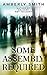 Some Assembly Required (Rise of the Amazons Book 2)