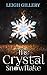 The Crystal Snowflake [A Young Adult Fairytale Romance]