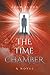 The Time Chamber: A Novel