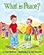 What is Peace? (What is? Book 8)