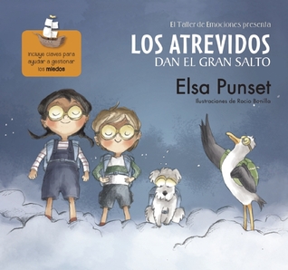 Los atrevidos dan el gran salto (El taller de emociones, #1)