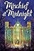 Mischief at Midnight by Esme Kerr