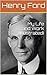 My Life and Work by Henry Ford