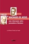 Freud e Machado de Assis: uma interseção entre psicanálise e literatura