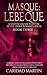Masque: LeBeque: (A Gaston ...