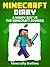 MINECRAFT: A Wimpy Boy vs the Minecraft Zombies (Unofficial Minecraft Book, Minecraft Diary 3)