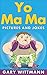 Yo Ma Ma Humorous Pictures and Jokes by Gary Wittmann