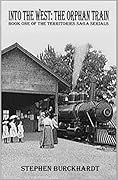 Into the West: The Orphan Train