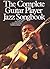 THE COMPLETE GUITAR PLAYER JAZZ SONGBOOK