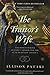 The Traitor's Wife by Allison Pataki