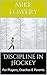 Discipline in Hockey: For Players, Coaches & Parents
