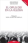 El Opus Dei en la Iglesia (Spanish Edition) El Opus Dei en la Iglesia (Spanish Edition)