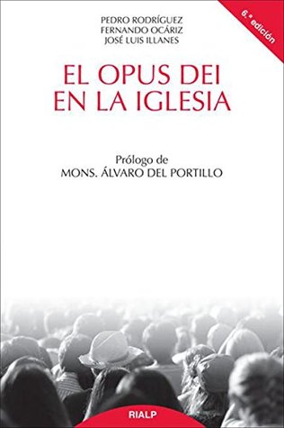 El Opus Dei en la Iglesia (Spanish Edition)
