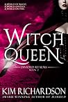 Witch Queen by Kim  Richardson