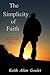The Simplicity of Faith: The rise of human awareness