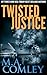 Twisted Justice (Lorne Simpkins, #13)