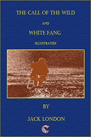 The Call of the Wild / White Fang