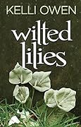 Wilted Lilies