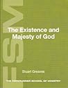 The Existence and Majesty of God (Notes)