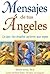 Mensajes de tus Ángeles/ Messages from your angels
