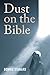 Dust On the Bible