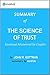 The Science of Trust: Summary of the Key Ideas - Original Book by John M. Gottman: Emotional Attunement for Couples