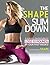The Shape Slim Down: A science-backed plan with daily recipes, bonus workout moves, and expert advice to to lose 10 pounds in four fast weeks.